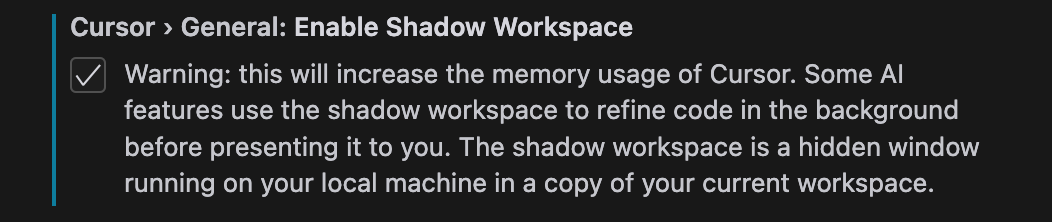 Figure 2: The hidden setting for the shadow workspace inside Cursor. Currently opt-in.